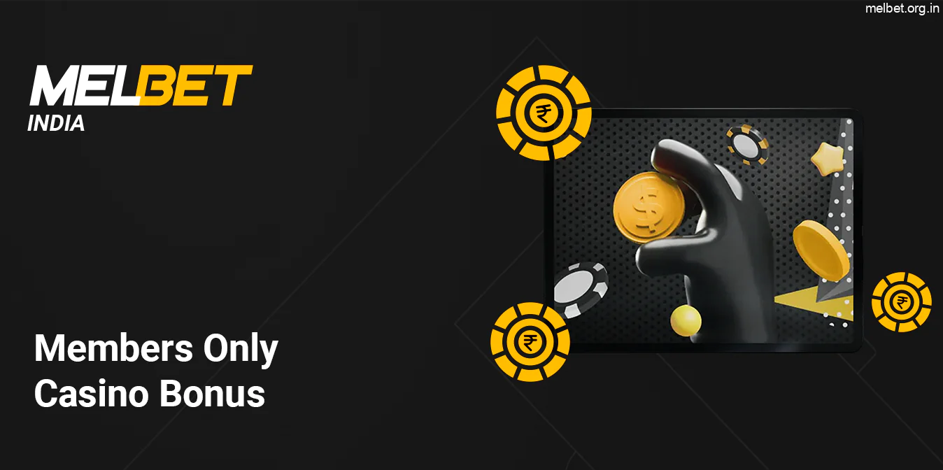 Members Only - Special Bonus for Registered Melbet Users