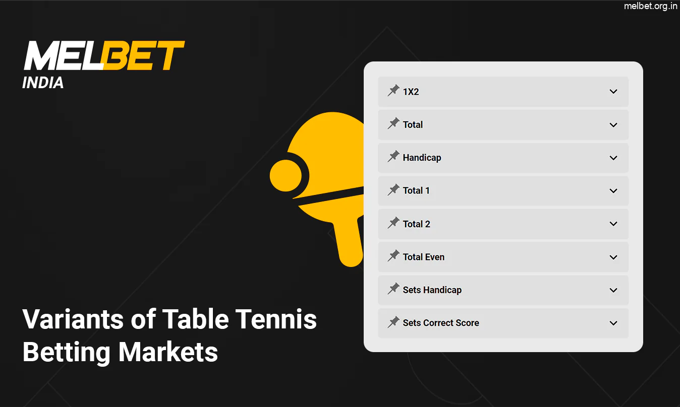 Variants of betting- Table Tennis Betting Markets at Melbet India
